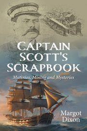 Captain Scott's Scrapbook, Dixon Margot