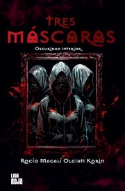 Tres mscaras, Korin Roco Magal Olgiati