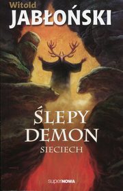 ksiazka tytu: lepy demon Sieciech autor: Jaboski Witold