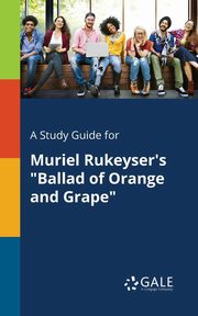 A Study Guide for Muriel Rukeyser's 