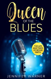 Queen of the Blues, Warner Jennifer