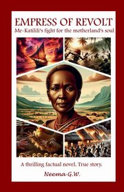 Empress Of Revolt, G.W. Neema