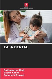 CASA DENTAL, Shaji Ruthuparna