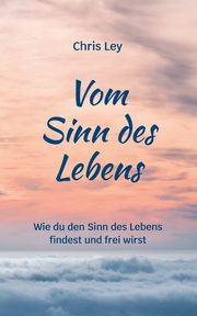 Vom Sinn des Lebens, Ley Chris