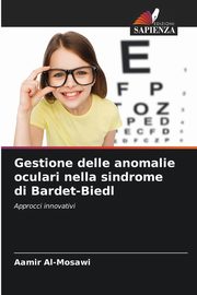 Gestione delle anomalie oculari nella sindrome di Bardet-Biedl, Al-Mosawi Aamir