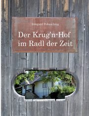 Der Krug'n-Hof im Radl der Zeit, Pobaschnig Irmgard