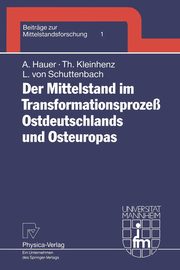Der Mittelstand im Transformationsproze Ostdeutschlands und Osteuropas, Hauer Annegret