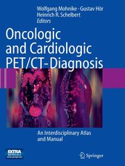 Oncologic and Cardiologic PET/CT-Diagnosis, 