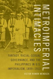 Metroimperial Intimacies, Mendoza Victor Romn