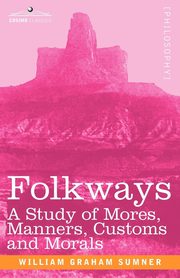 Folkways, Sumner William Graham