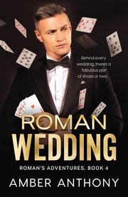 Roman Wedding, Anthony Amber