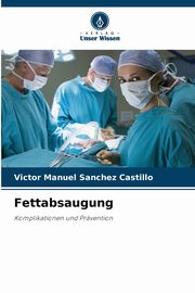 Fettabsaugung, Sanchez Castillo Victor Manuel