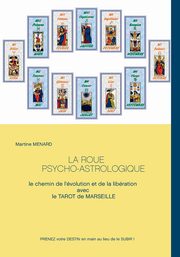 La roue psycho-astrologique, Menard Martine