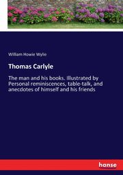 Thomas Carlyle, Wylie William Howie