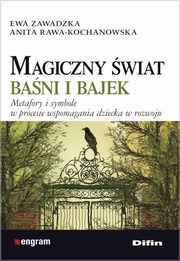 Magiczny wiat bani i bajek, Zawadzka Ewa, Rawa-Kochanowska Anita