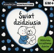 ksiazka tytu: wiat dzidziusia Ksieczki kontrastowe autor: 