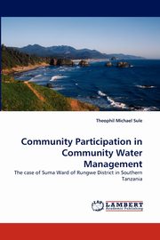 Community Participation in Community Water Management, Sule Theophil Michael