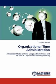 Organizational Time Administration, Hamedi Orkideh