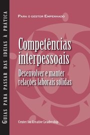 Interpersonal Savvy, Center for Creative Leadership