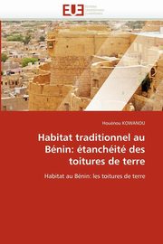 Habitat traditionnel au bnin, KOWANOU-H