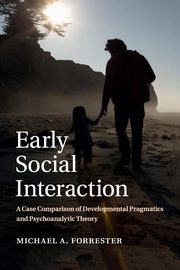 ksiazka tytu: Early Social Interaction autor: Forrester Michael A.
