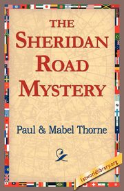 The Sheridan Road Mystery, Thorne Paul