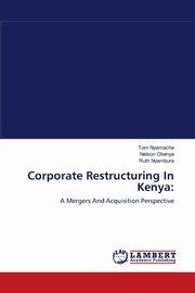 Corporate Restructuring In Kenya, Nyamache Tom