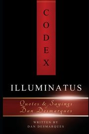 Codex Illuminatus, Desmarques Dan