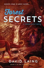 Forest Secrets, Laing David