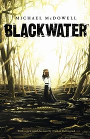 Blackwater, McDowell Michael