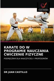 KARATE DO W PROGRAMIE NAUCZANIA WICZENIE FIZYCZNE, CASTILLO DR JUAN