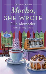 Mocha, She Wrote, ALEXANDER ELLIE