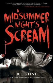 Midsummer Night's Scream, STINE R.L.