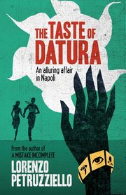 The Taste of Datura, Petruzziello Lorenzo