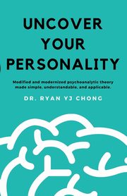 Uncover Your Personality, Chong Ryan YJ
