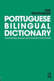 The Routledge Portuguese Bilingual Dictionary (Revised 2014 edition), Allen Maria F.