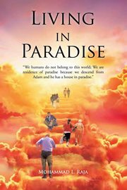 Living In Paradise, Raja Mohammad L.