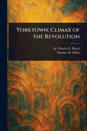 Yorktown, Hatch Charles E. Jr.