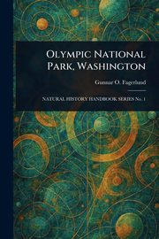 Olympic National Park, Washington, Fagerlund Gunnar O.