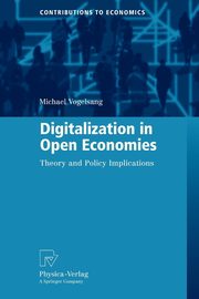 Digitalization in Open Economies, Vogelsang Michael