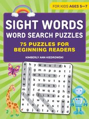 Sight Words Word Search Puzzles, Kiedrowski Kimberly Ann
