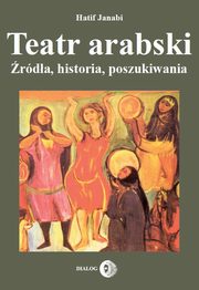 ksiazka tytu: Teatr arabski autor: Janabi Hatif