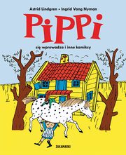 Pippi si wprowadza i inne komiksy, Lindgren Astrid