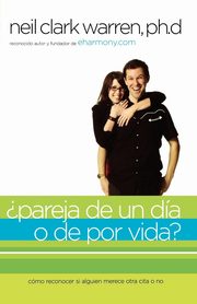 Pareja de un Dia O de Por Vida, Warren Neil Clark