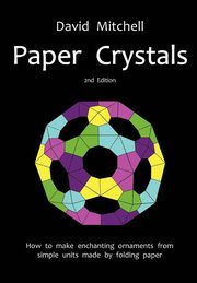Paper Crystals, Mitchell David
