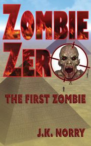 Zombie Zero, Norry J.K.