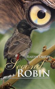 Second Robin, Dutta Rajesh