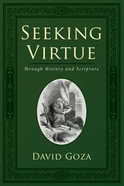 Seeking Virtue, Goza David