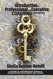 An Introduction to Professional and Executive Coaching 2nd Edition, Boysen-Rotelli Sheila