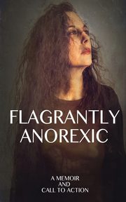 Flagrantly Anorexic, Nasseff Lisa
